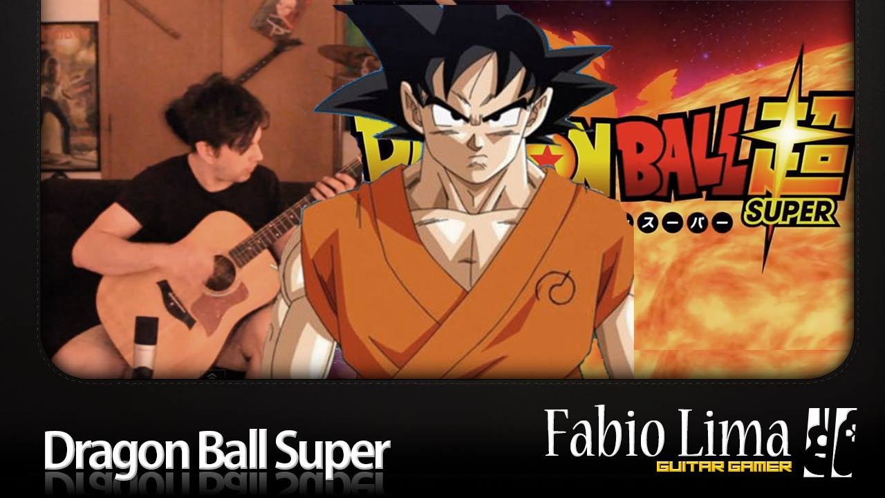 Dragon Ball Super Opening Meets Fingerstyle by Fabio Lima GuitarGamer