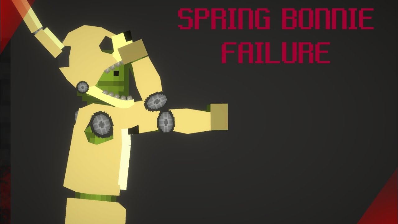 SPRING BONNIE FAILURE [ BY ME ] [ FNAF ] 