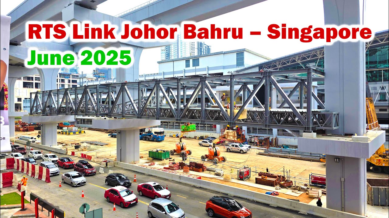 RTS Link Johor Singapore (June 2025)