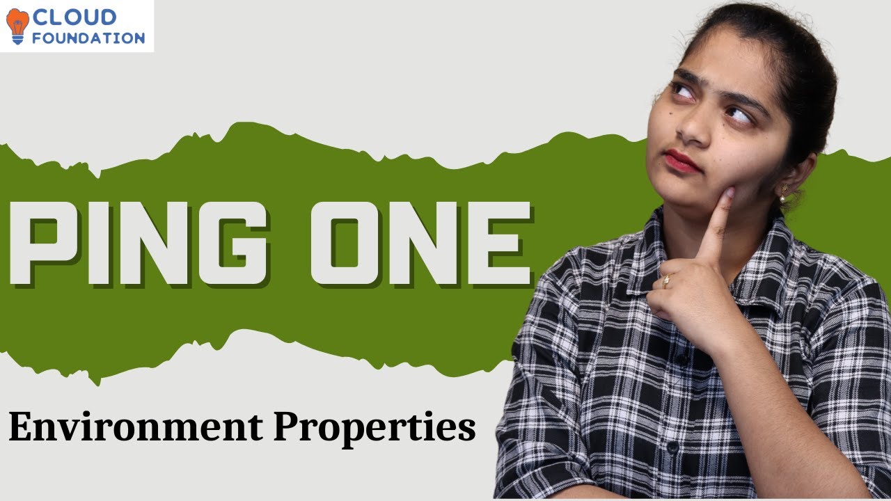 Свойства среды Ping One | Обучение Ping One | Онлайн-курс Ping One | CloudFoundation