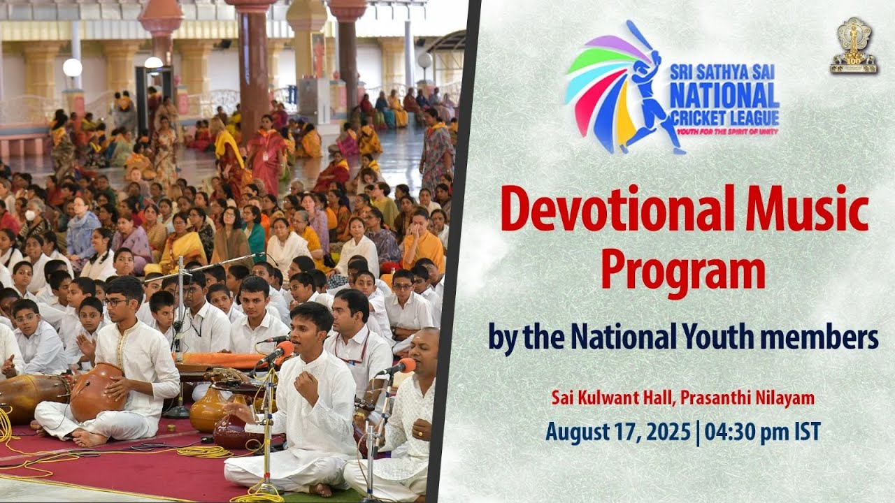 Devotional Music Program by the National Youth members | Aug 17, 2025 | Evening | Prasanthi Nilayam