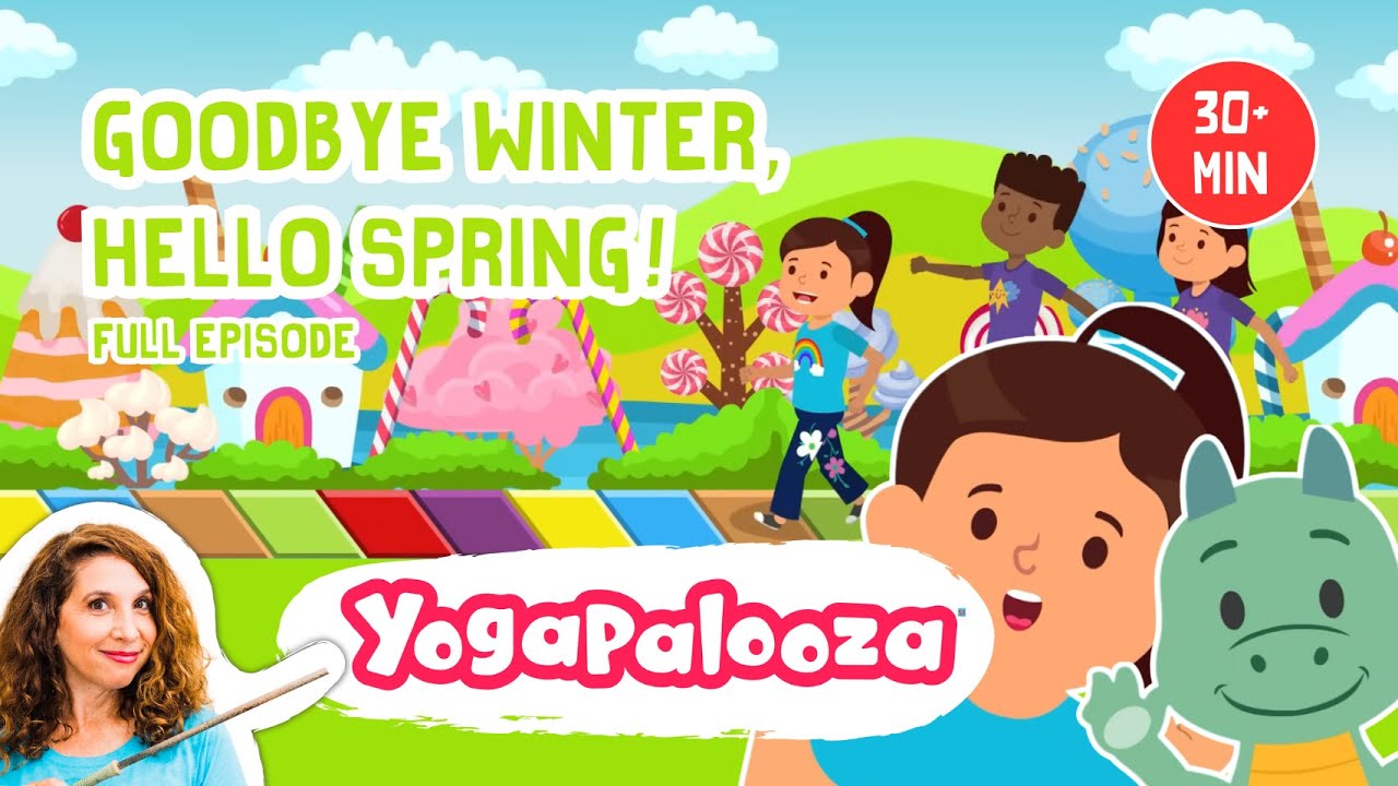 Full Episode: Goodbye Winter, Hello Spring! Yoga Exercises for Kids in the New Year!