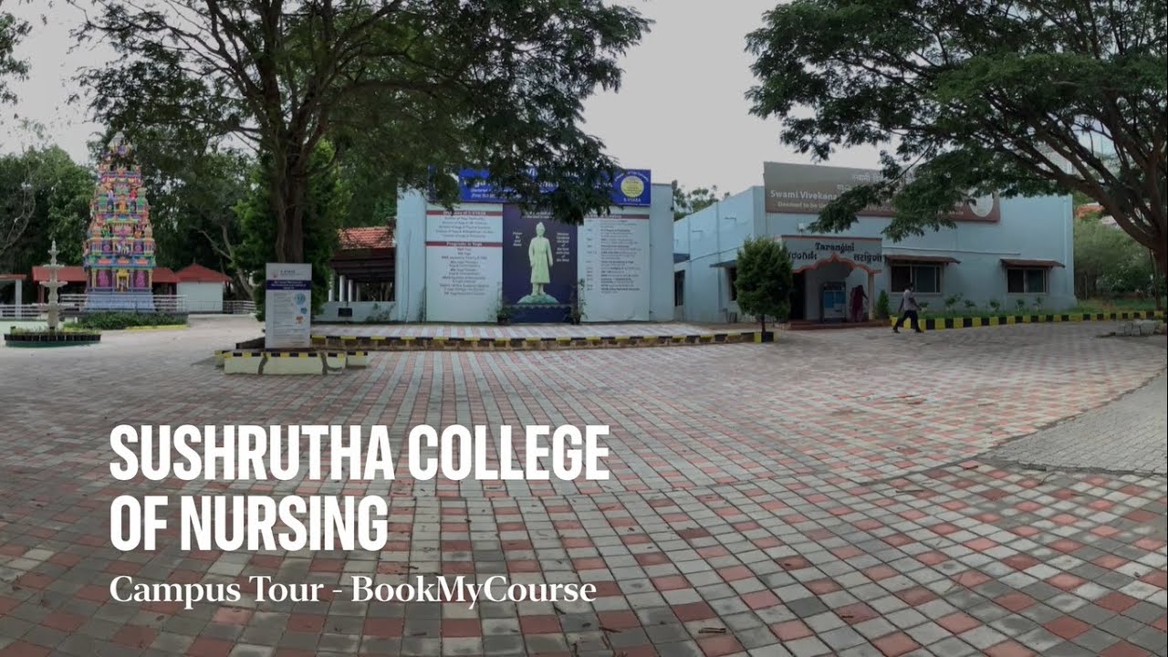 Sushrutha College of Nursing Campus Tour BookMyCourse