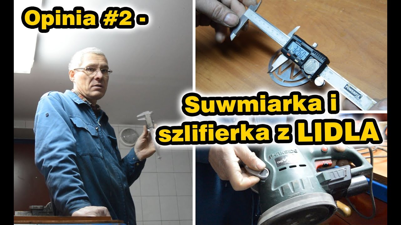 Opinia #2 - Suwmiarka i szlifierka z Lidla