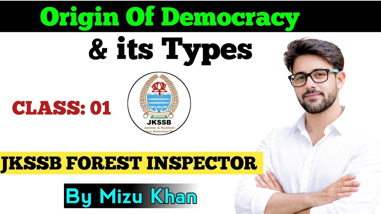 Origin and Types Of Democracy / Direct and Indirect Democracy / For Jkssb Forest Inspector Exam 2025