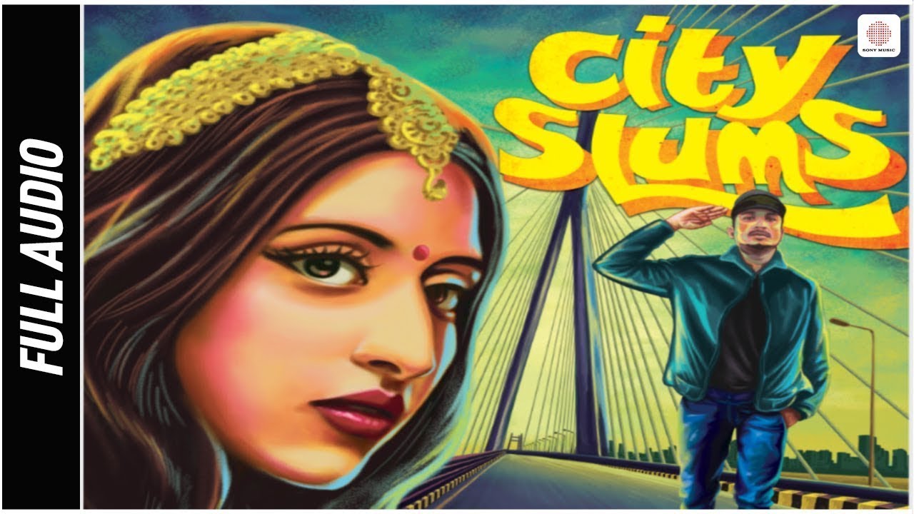 City Slums - Full Audio Song | Raja Kumari ft. DIVINE