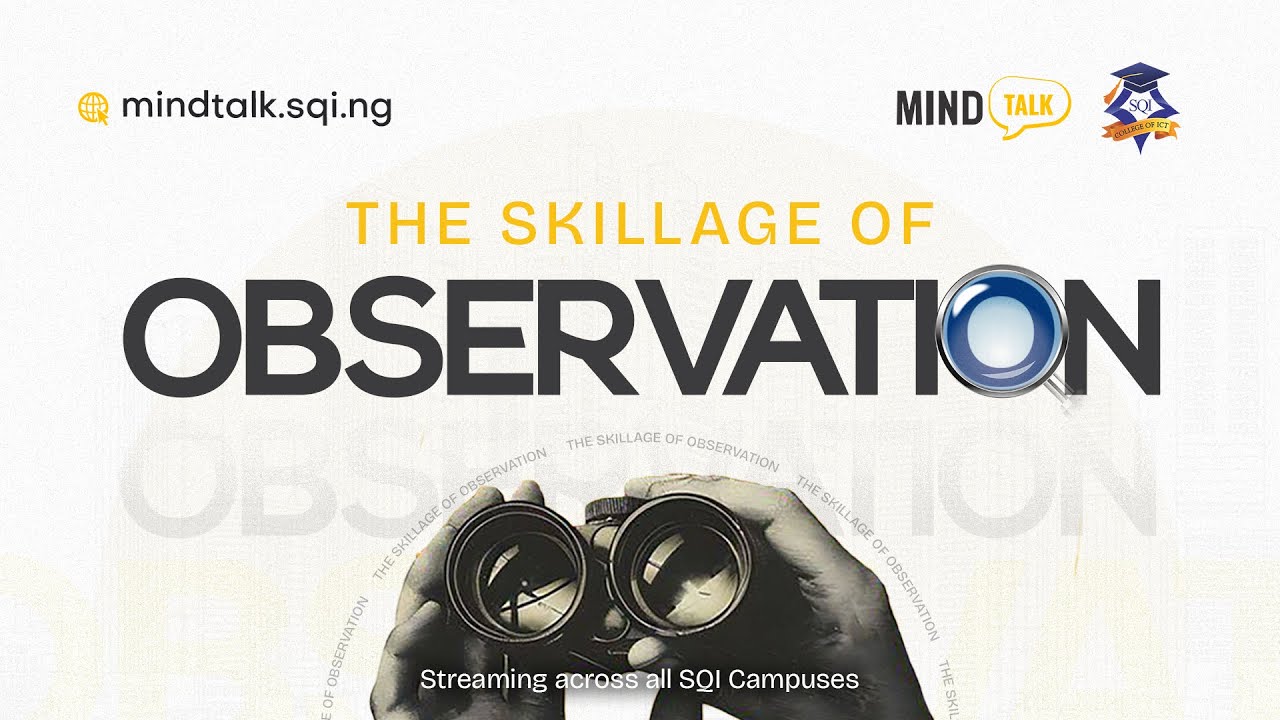 THE SKILLAGE OF OBSERVATION || MINDTALK JANUARY 2026 EDITION || DR. S. A. AJANI