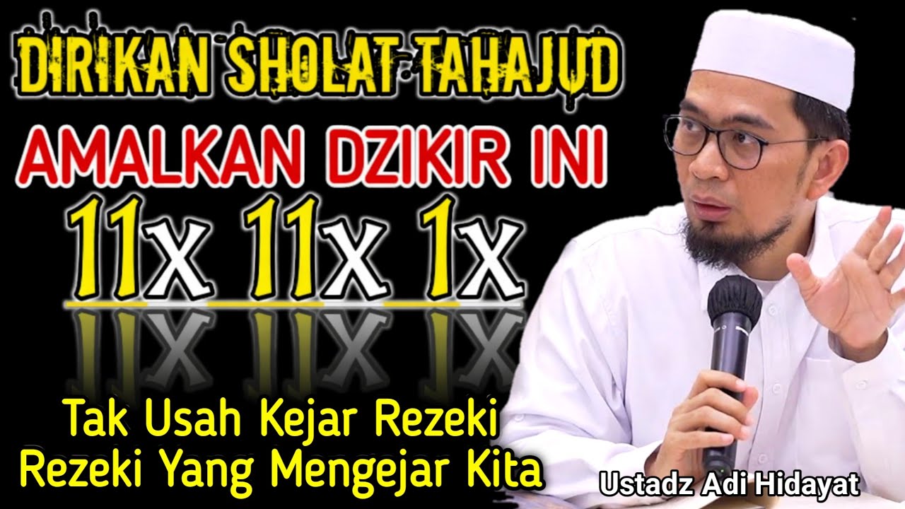 Subhanallah!! Dzikir Setelah Sholat Tahajud, Doa Langsung Diijabah, Dosa Diampuni - Ust Adi Hidayat
