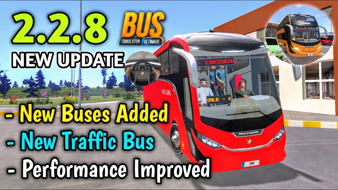 New Big Update 2.2.8| New Buses Added! Bus Simulator Ultimate | Bus Game