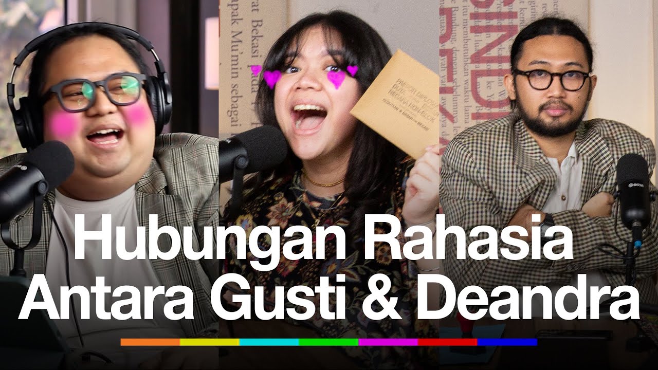 Hubungan Rahasia Antara Gusti dan Deandra  #PERWAKILANDIPLOMATIK