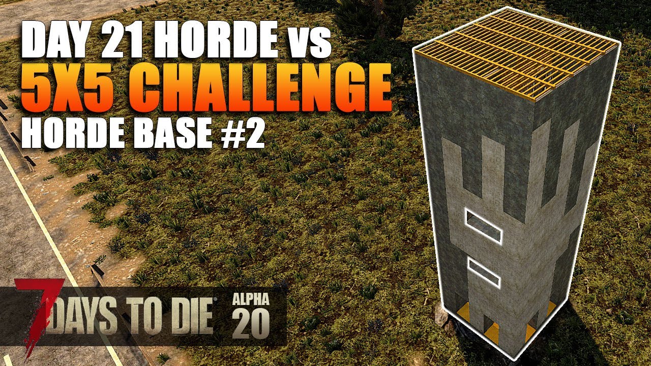 7 Days To Die | @Glock9 5X5 CHALLENGE #2 | Alpha 20 | S3 EP21