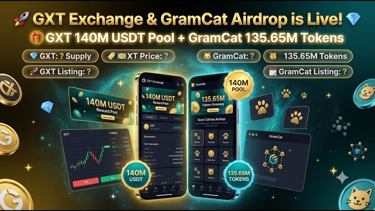 GXT & Gram Cat Airdrop Live | $140M Reward Pool | 135.65M FREE Tokens