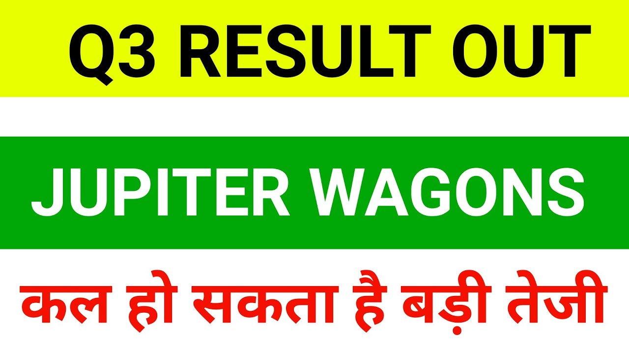 Jupiter Wagons Results Today| Jwl Share Latest News 🔴 Jwl Share Latest News Today|