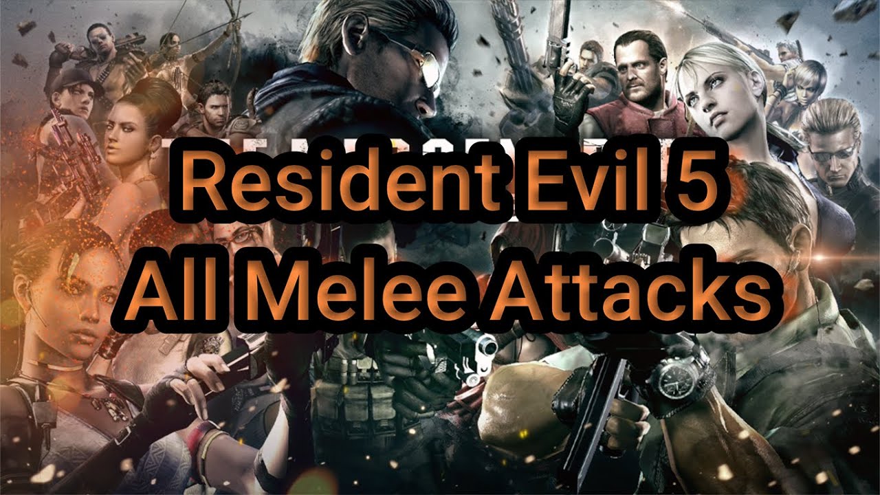 Resident Evil 5: All Melee Attacks (Compilation)