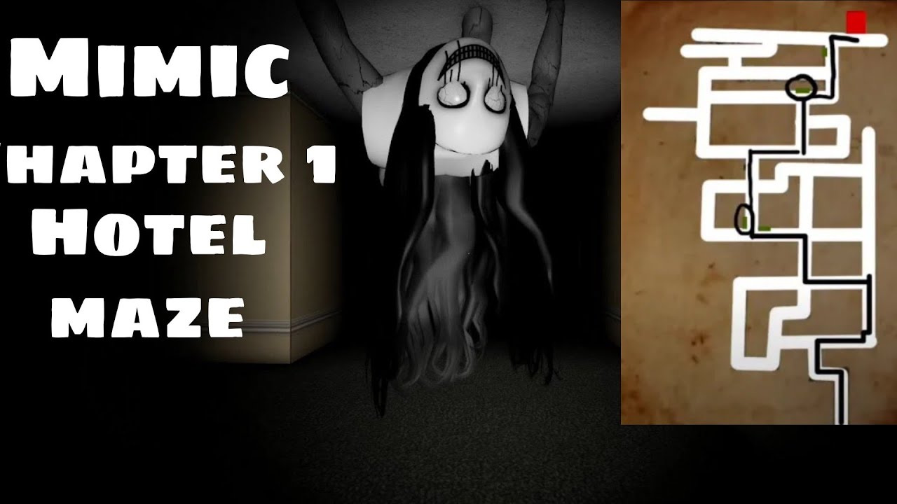 Mimic Chapter 1 hotel maze full walk-through