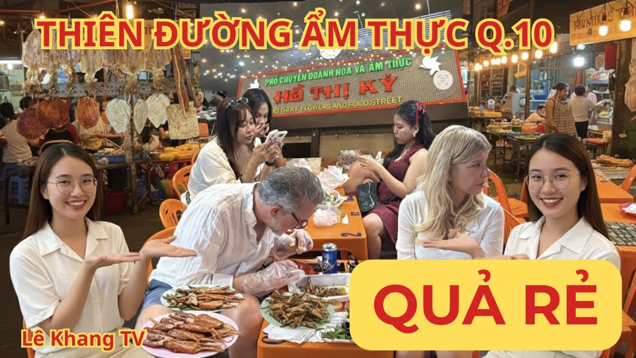 Đừng đến Hồ Thị Kỷ nếu bạn chưa xem video này! Thiên đường ẩm thực rẻ nhất Sài Gòn là đây! Quận 10