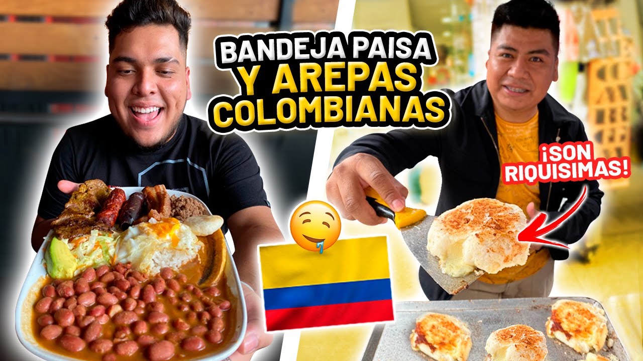 😱PROBANDO la BANDEJA PAISA y AREPAS 🫓 COLOMBIANAS 🇨🇴*Son riquisimas* 🤤