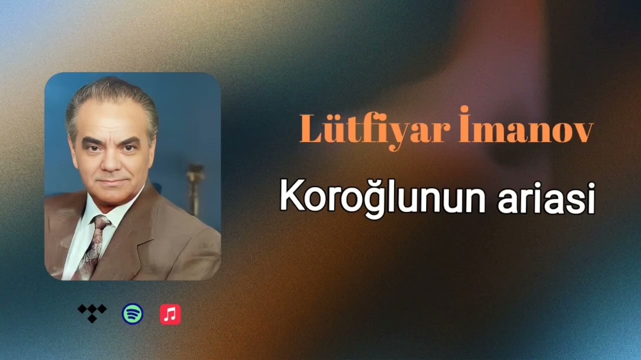 Koroğlunun ariasi- Lütfiyar İmanov( Rəsmi musiqi videosu)