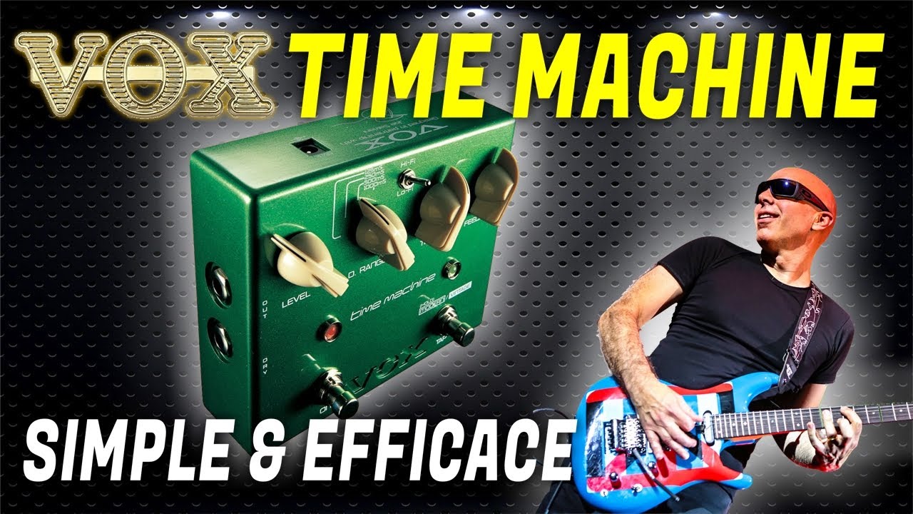 VOX TIME MACHINE : un DELAY polyvalent qui sonne (et pour pas cher) !