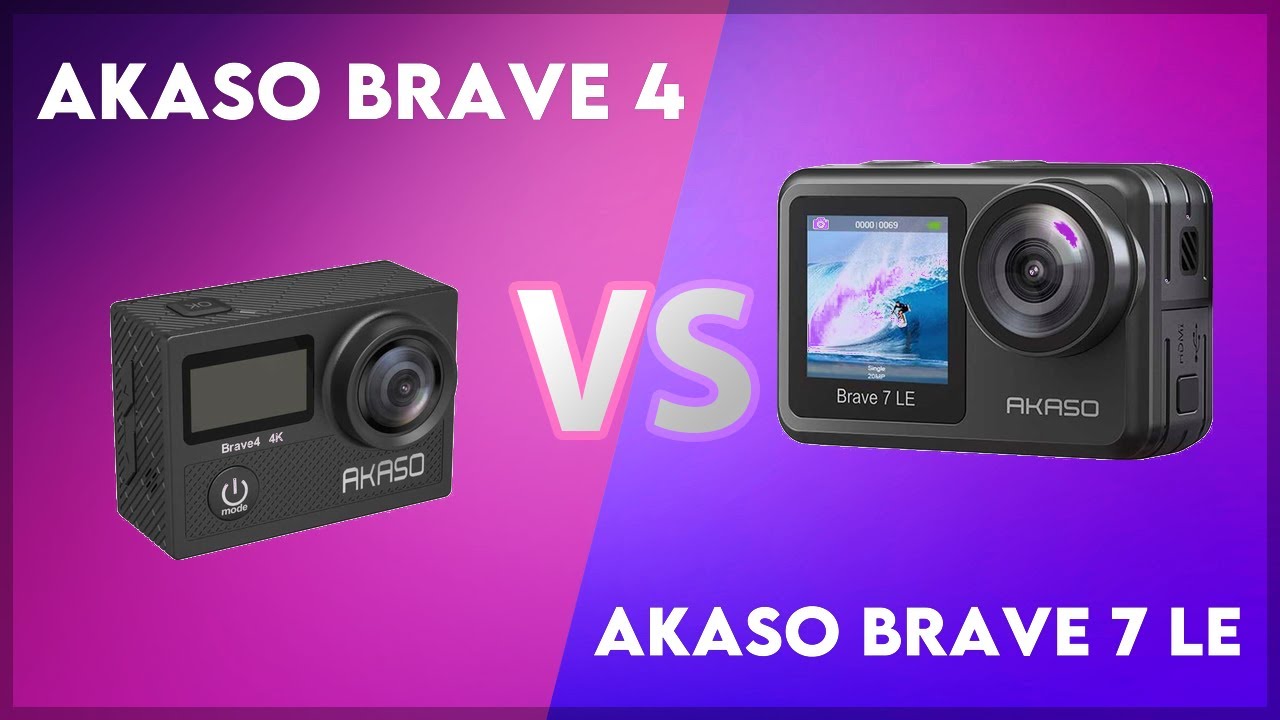 Akaso Brave 4 vs Akaso Brave 7 LE Technical Comparison
