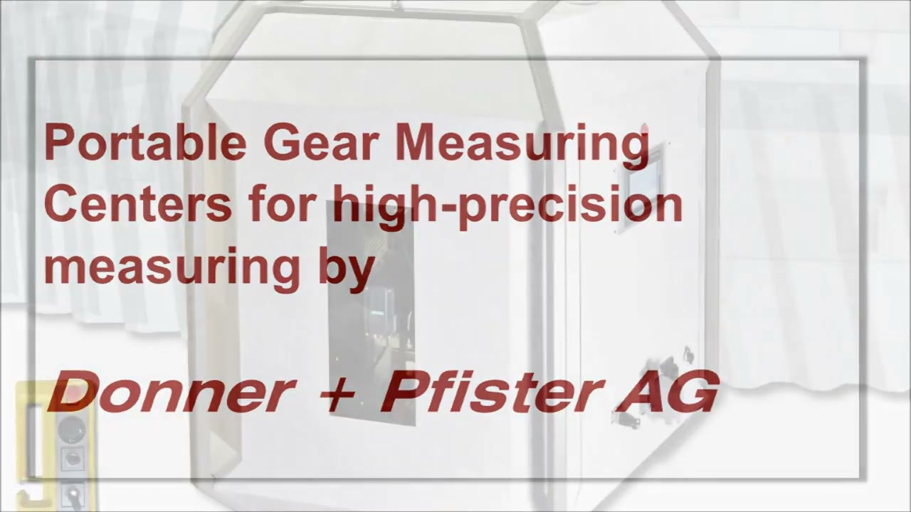 Donner + Pfister Portable Gear Measuring Centers by Machine Tool Builders
