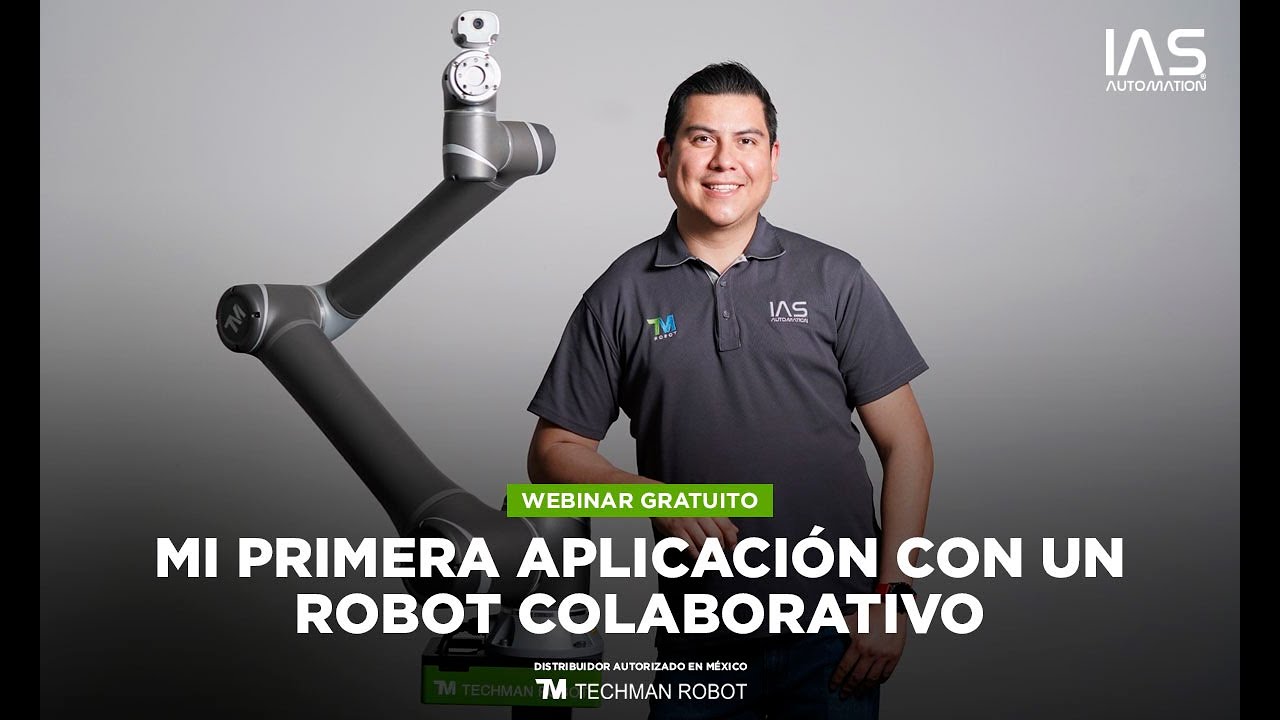 WEBINAR | Mi primera aplicación con un robot colaborativo | TECHMAN ROBOT