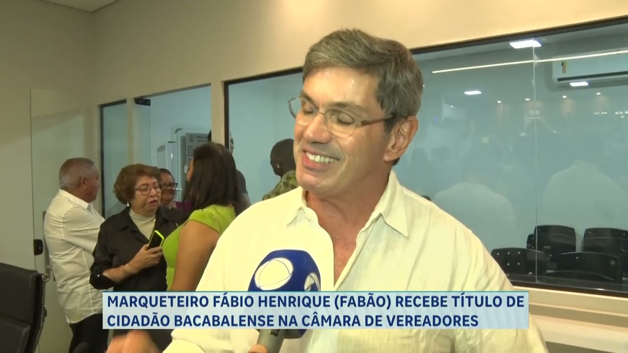 MARQUETEIRO FÁBIO HENRIQUE FABÃO RECEBE TÍTULO DE CIDADÃO BACABALENSE NA CÂMARA DE VEREADORES