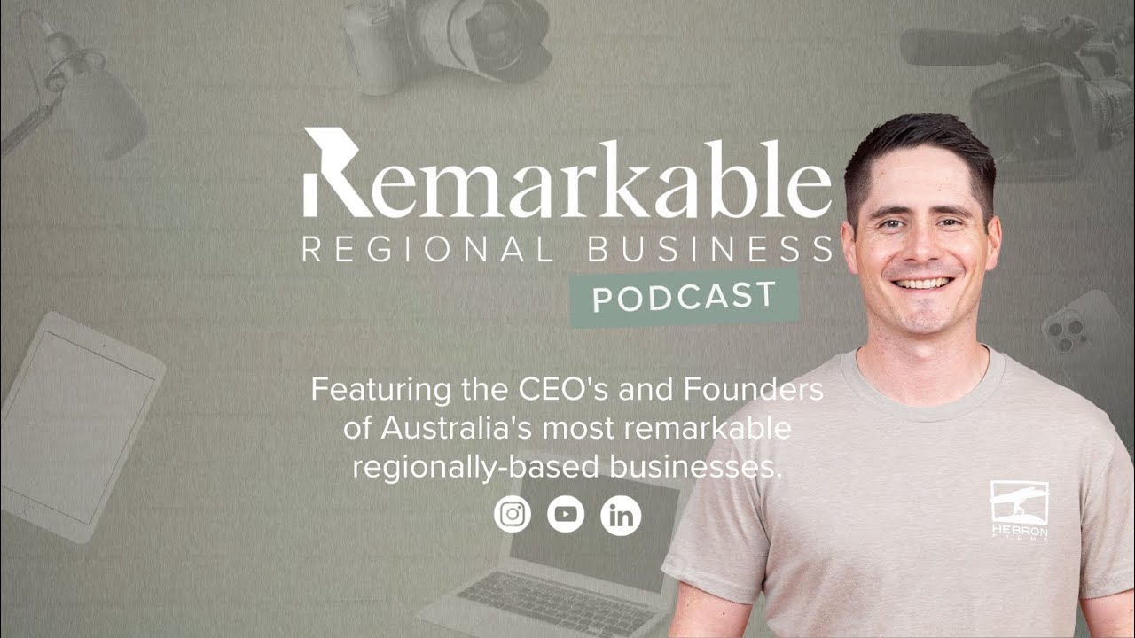 Remarkable Regional Business - Podcast Introduction