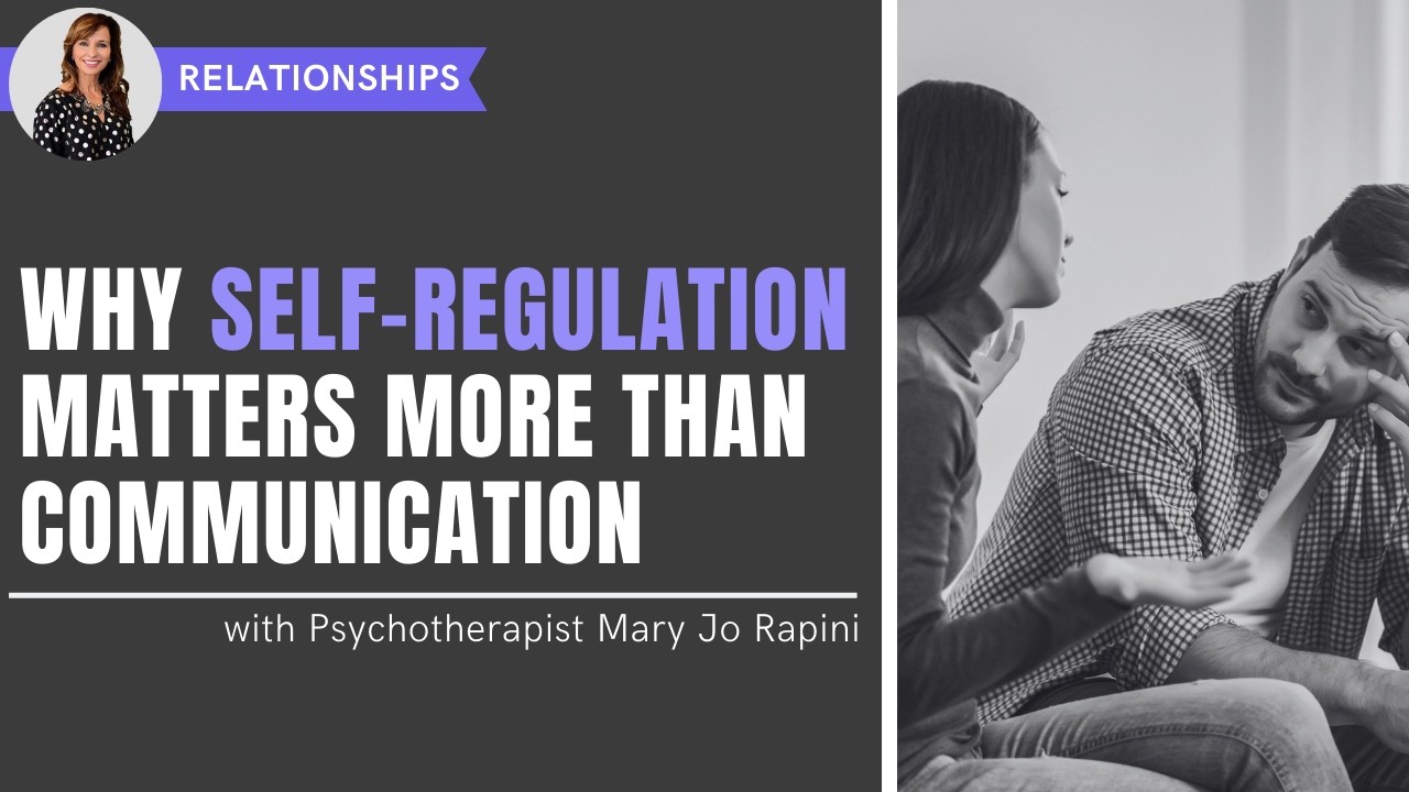 Why Self-Regulation Matters More Than Communication