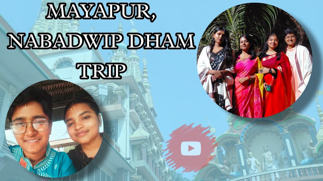 MAYAPUR TRIP LAST DAY| NABADWIP DHAM TOUR #dailyvlogs#mayapurtrip#nabadwip#memories#peace