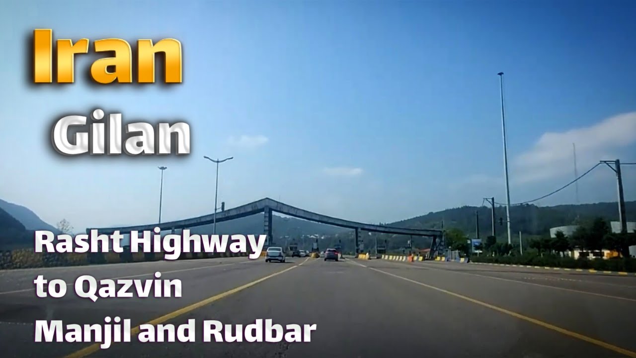 Iran,Gilan,Rasht Highway to Qazvin, Manjil and Rudbar🛣🛣🛣🏖🏖🏖🏝🏝🏝🌳🌳🌳🌴🌴🌴🌲🌲🌲🚕🚚🛻🚙🚗
