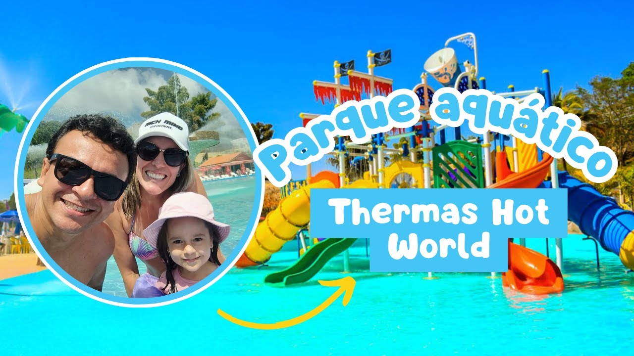 Thermas Hot World em Águas de Lindóia
