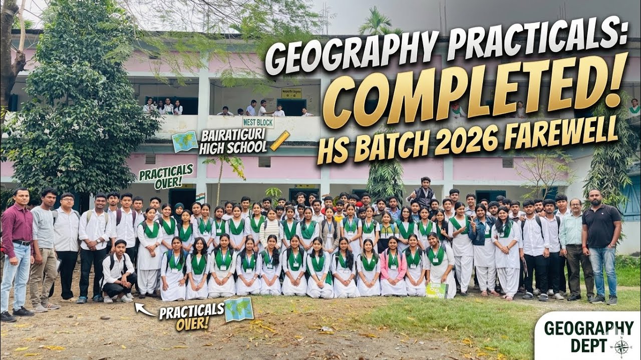 Geography Department Farewell 2026 ll Bairatiguri High School @bpgeosatelliteBPGEO 
