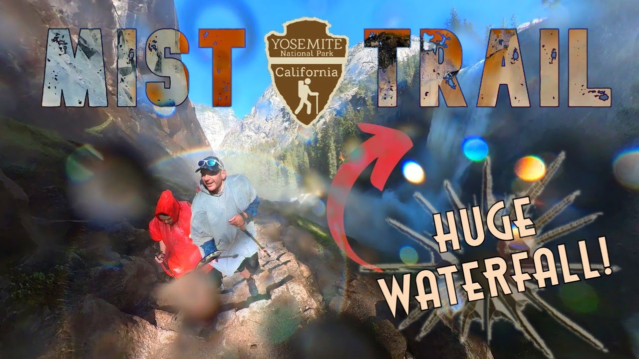 MIST TRAIL | Record Water Levels💦 | Yosemite National Park