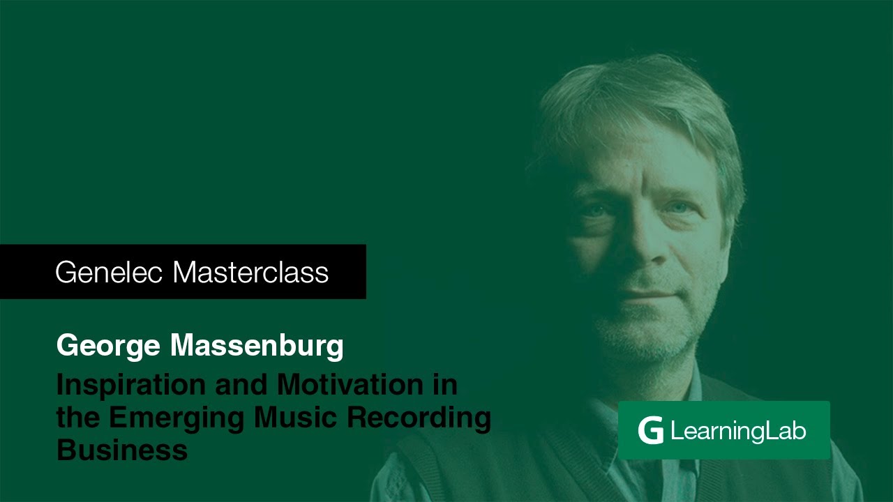 Genelec Masterclass with George Massenburg