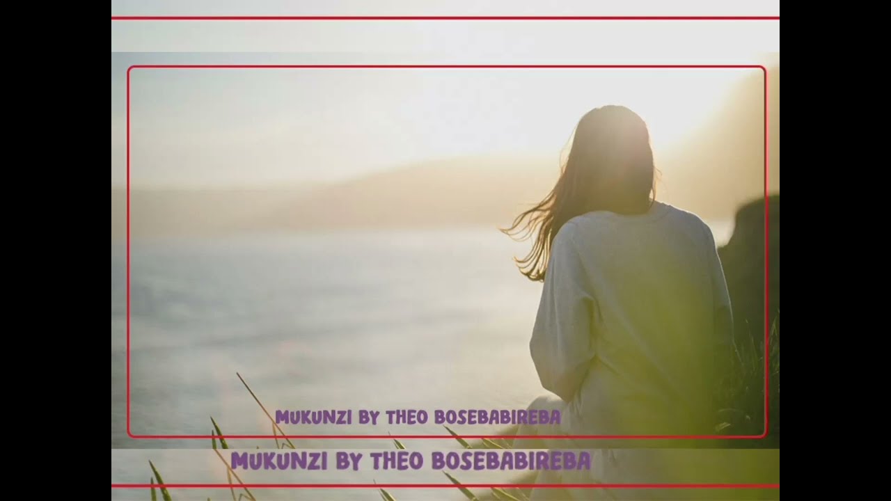 Mukunzi Mwiza by Theo (1st Version repeated)