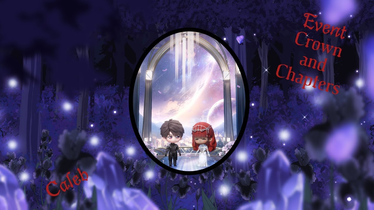 [Love and Deepspace] Crown and Chapters Caleb Event [EN]