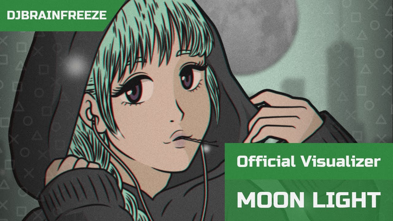 DJBRAINFREEZE - MOON LIGHT (Official Visualizer)