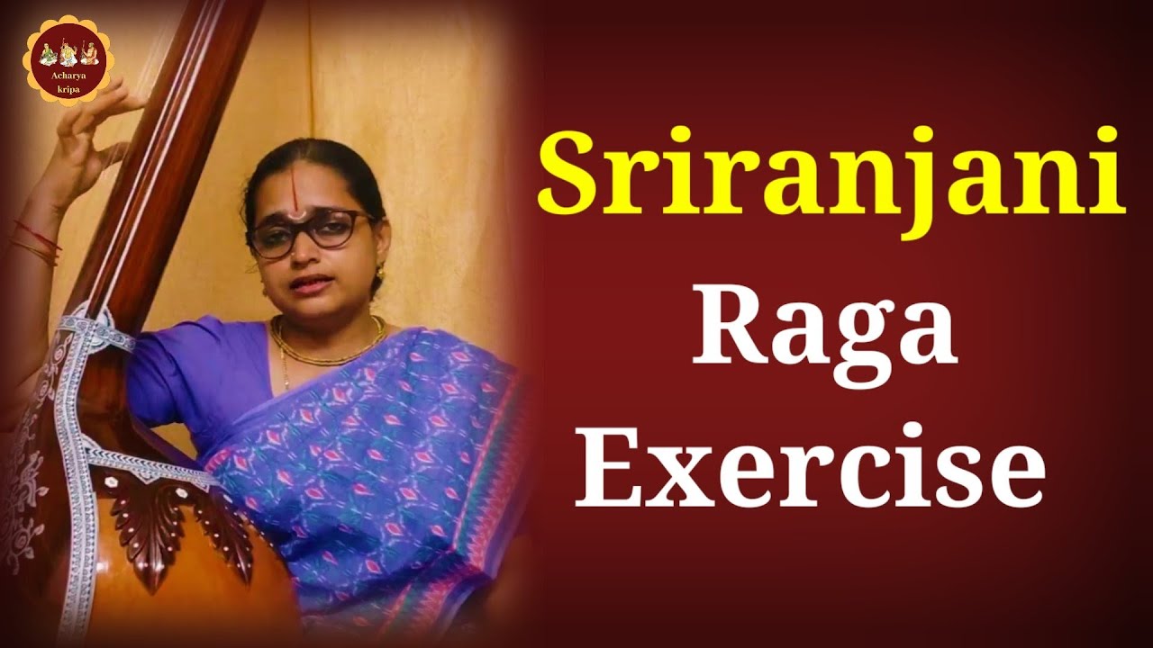 10 minutes daily Vocal warmup :  Exercises in Raga Sriranjani