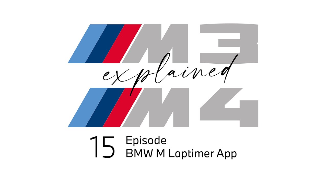BMW M Laptimer App. M3 and M4 - explained, Episode 15.
