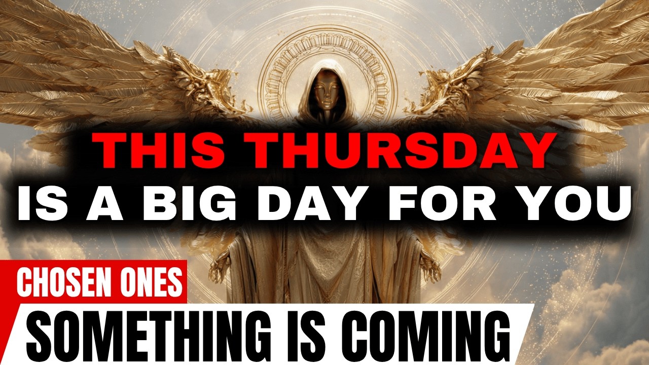 Chosen One, This Thursday Is A Big Day For You &mdash; Stay Ready