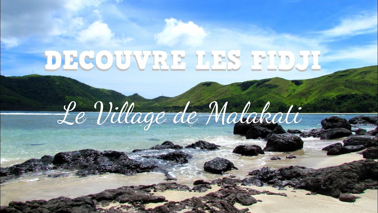DECOUVRE… les FIDJI |Les ILES YASAWA, Dans le village de Malakati - ILE DE NACULA