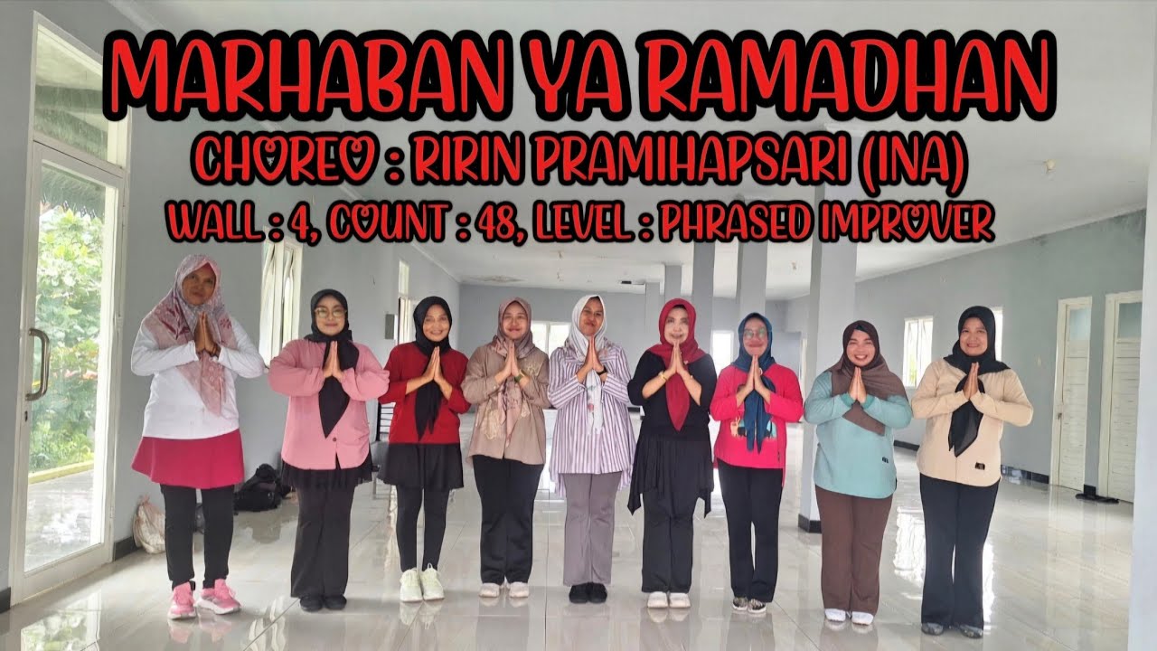 Marhaban Ya Ramadhan - Line Dance / Choreo : Ririn Pramihapsari (INA) / Demo : ULD Grobogan