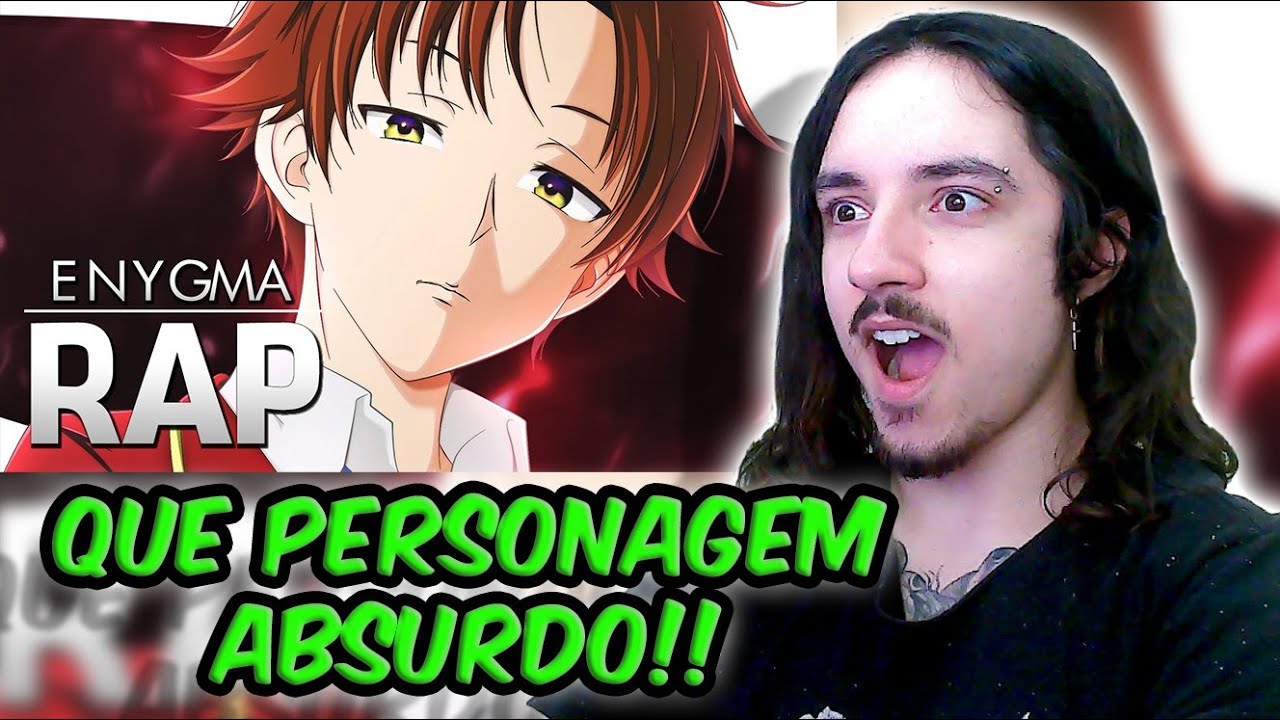 (PERSONAGEM FOD@) REAGINDO ao Rap do Ayanokoji | G&ecirc;nio Manipulador | Enygma 42 | REACT | NaiReact