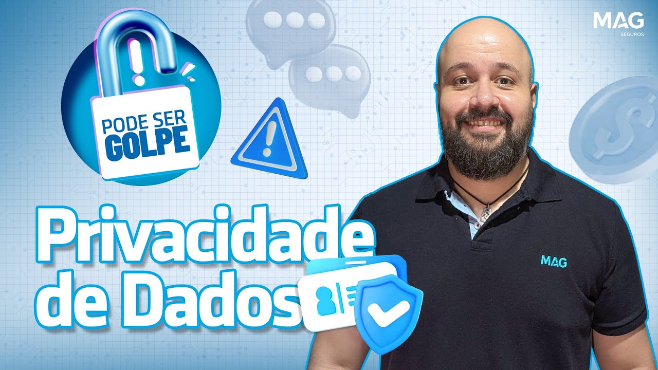 Privacidade de Dados | Pode Ser Golpe