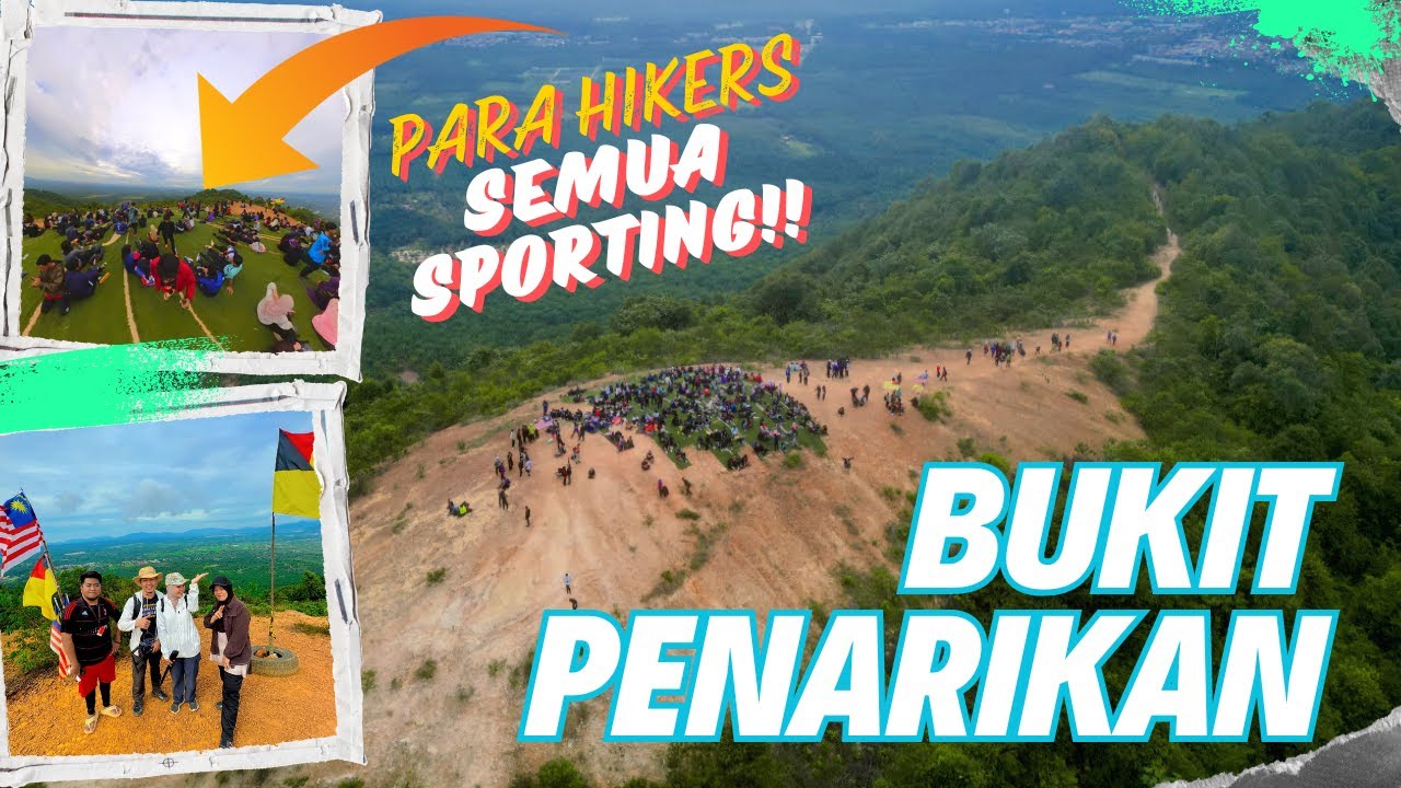 332Mdpl BUKIT PENARIKAN  | HIKING GUIDE TIPS & REVIEW | BAHAU NEGERI SEMBILAN