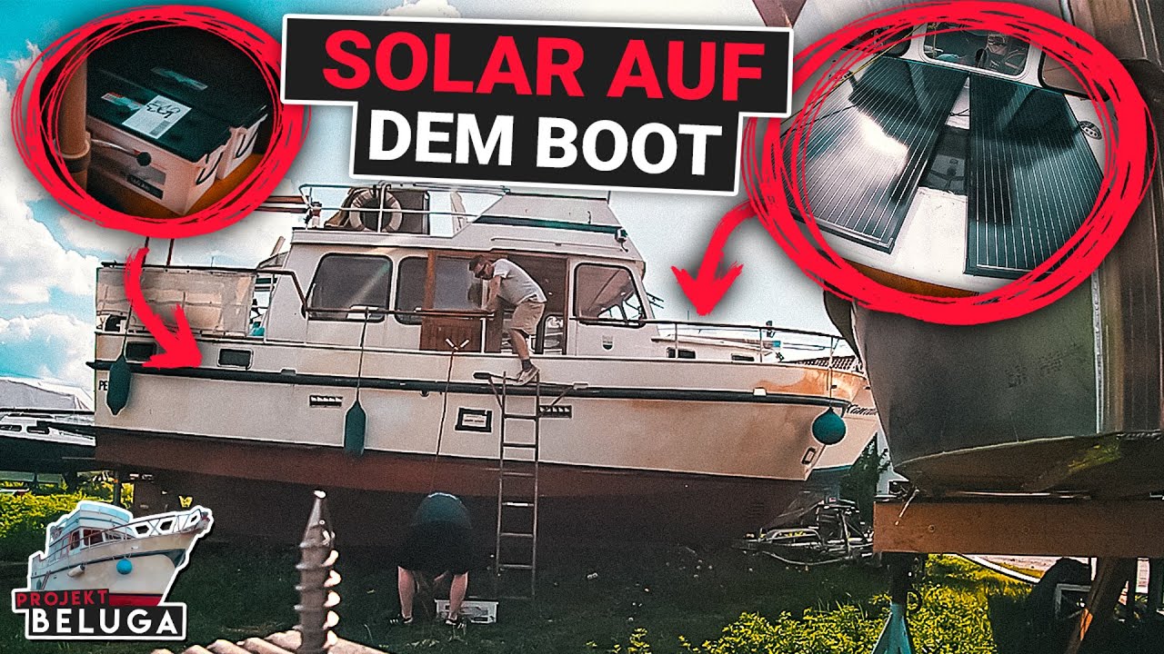 350 WATT SOLAR + 480Ah Batteriebank - ALLES MUSS NEU - Stahlboot Refit EP.13 | Projekt Beluga