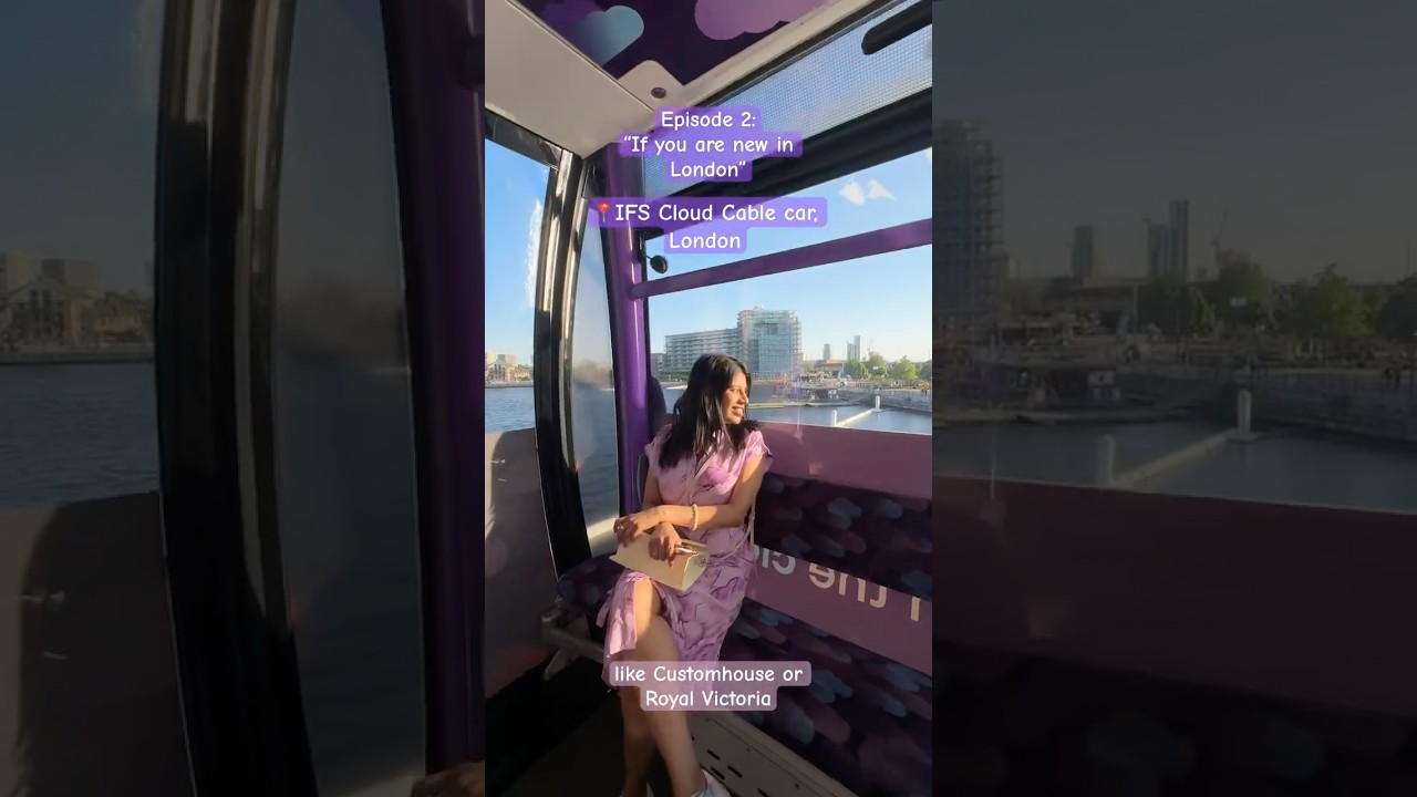 IFS Cloud Cable Car | London’s Cable Car experience | Things do in London | TFL