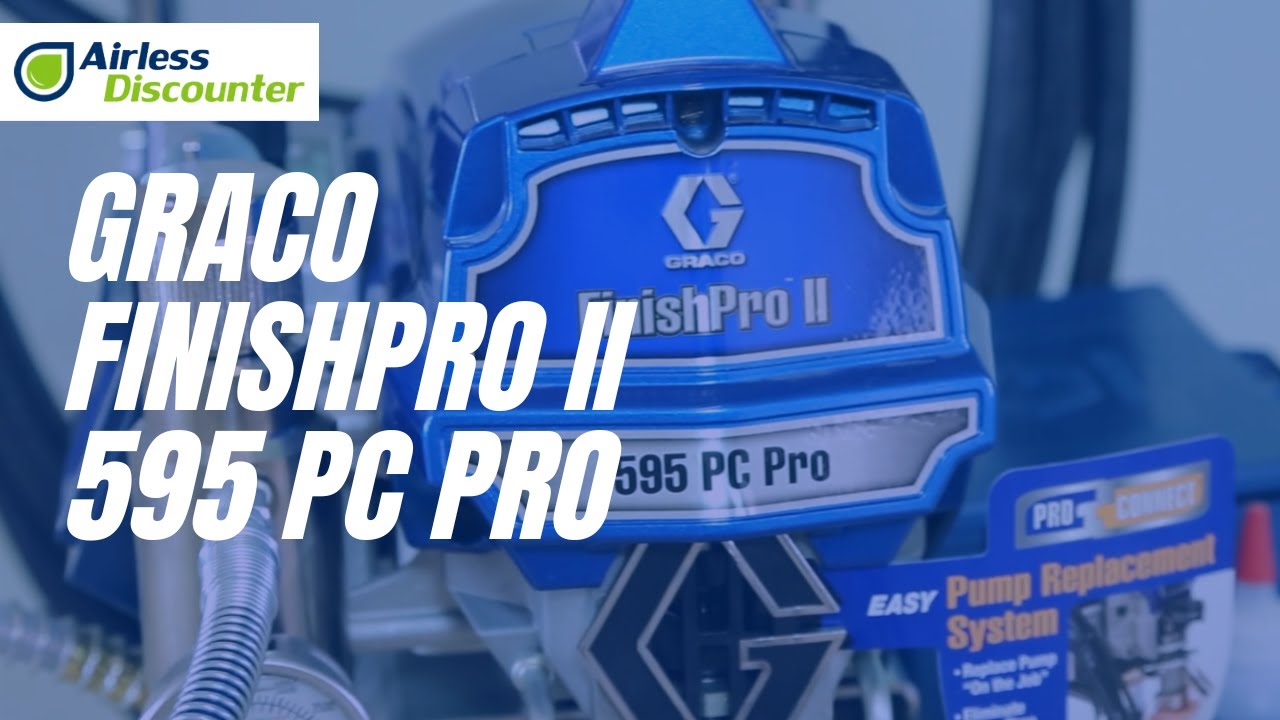 Graco FinishPro II 595 PC Pro - Introduction, Specifications, Features and Delivery