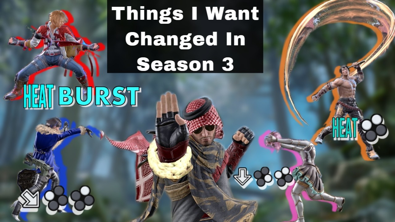 My General/Specific Changes Wishlist For Tekken 8 Season 3! (Discussion)